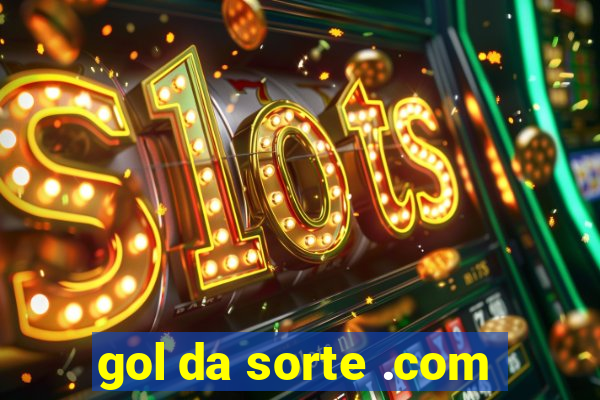 gol da sorte .com